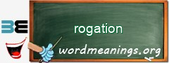 WordMeaning blackboard for rogation